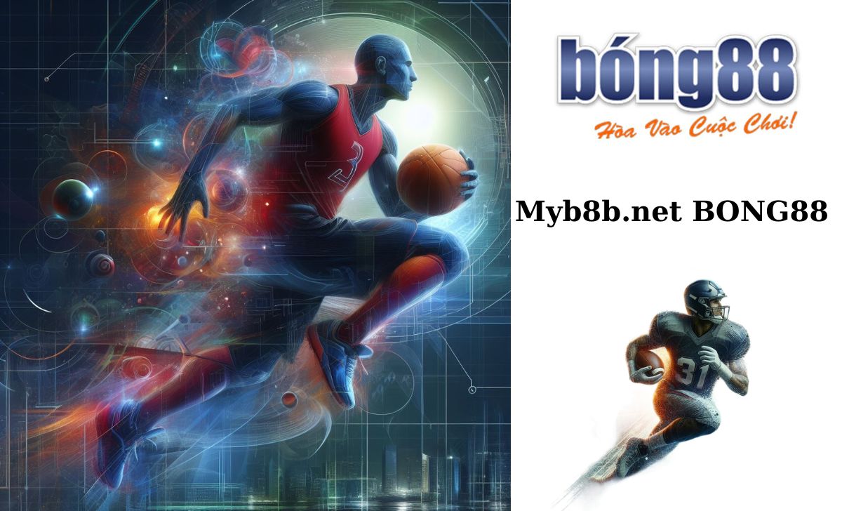 Tổng hợp link truy cập mạng tổng Myb8b.net BONG88